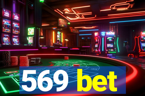 569 bet